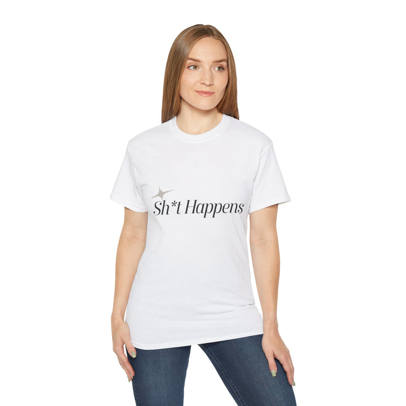 Sh*t Happens Unisex Ultra Cotton Tee