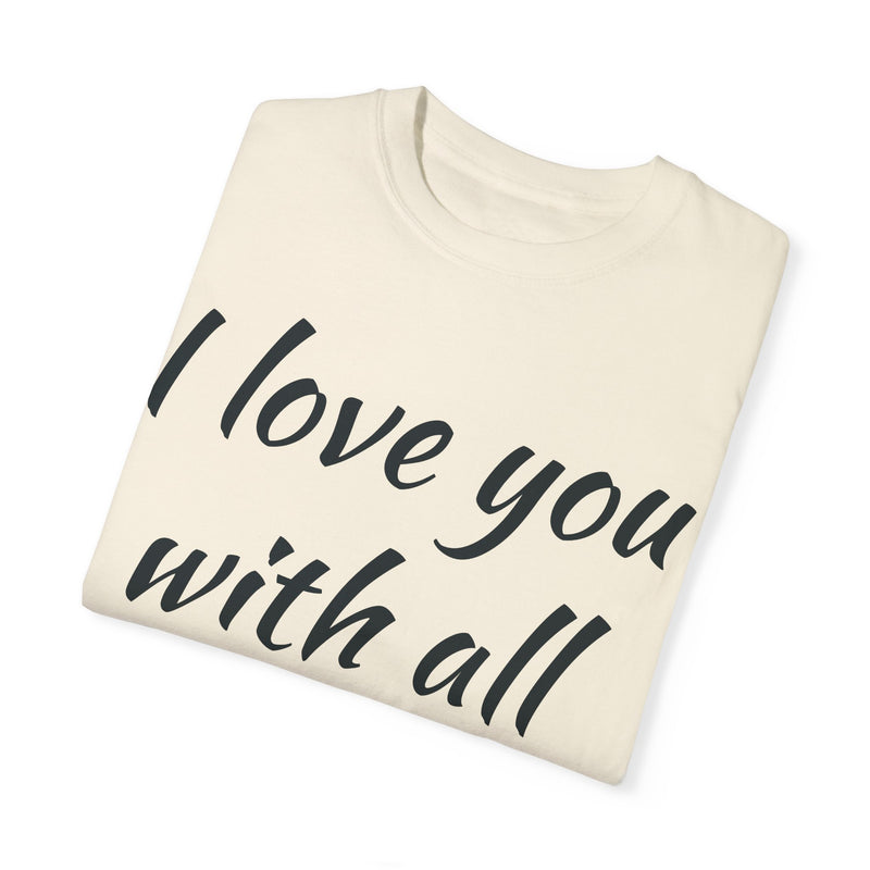 “I Love You With All My Butt” Funny Red T-Shirt – Hilarious Valentine’s Day or Anniversary Gift