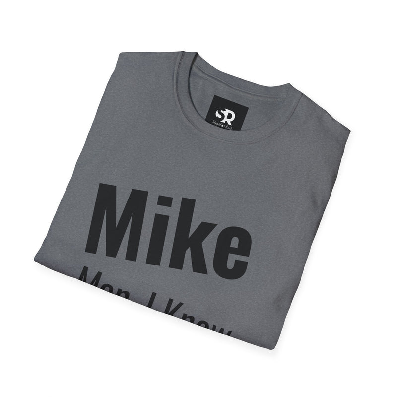 Funny Personalized Unisex T-Shirt for Mike – "Man, I Know Everything!"