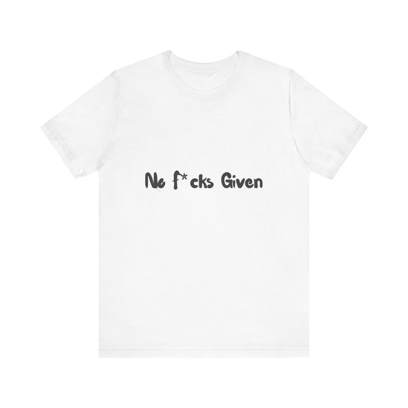 Unisex Humor Tee - 'No F*cks Given' Casual Shirt