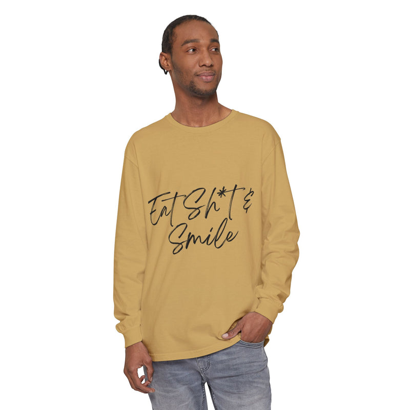 Eat Sh*t & Smile Unisex Long Sleeve T-Shirt - Comfortable Casual Wear