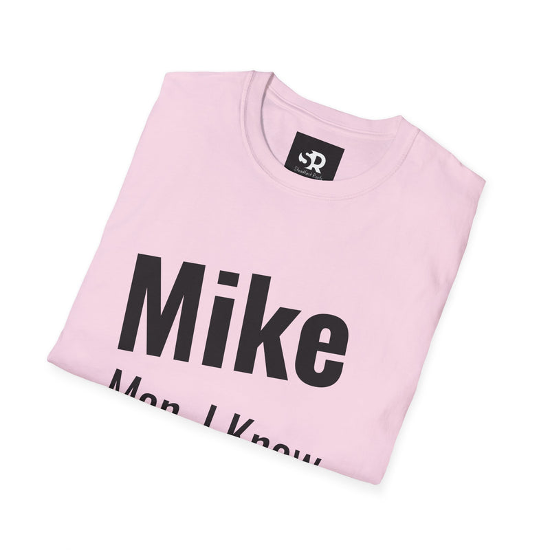 Funny Personalized Unisex T-Shirt for Mike – "Man, I Know Everything!"