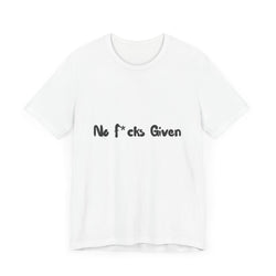 Unisex Humor Tee - 'No F*cks Given' Casual Shirt