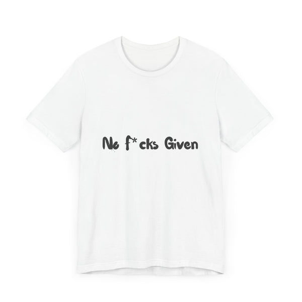 Unisex Humor Tee - 'No F*cks Given' Casual Shirt