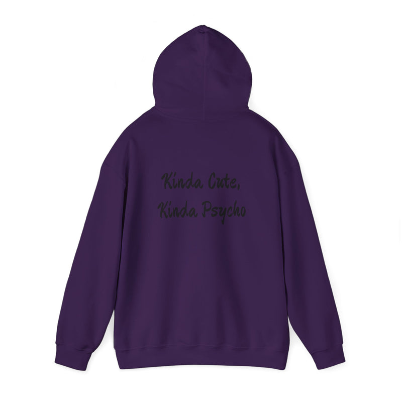 Kinda Cute, Kinda Psycho Unisex Hoodie - Heavy Blend Sweatshirt for Casual Style