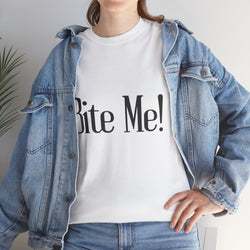 Bite Me! Unisex Heavy Cotton Tee