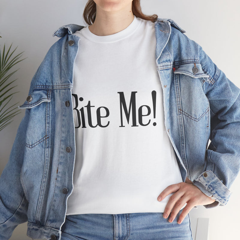 Bite Me! Unisex Heavy Cotton Tee