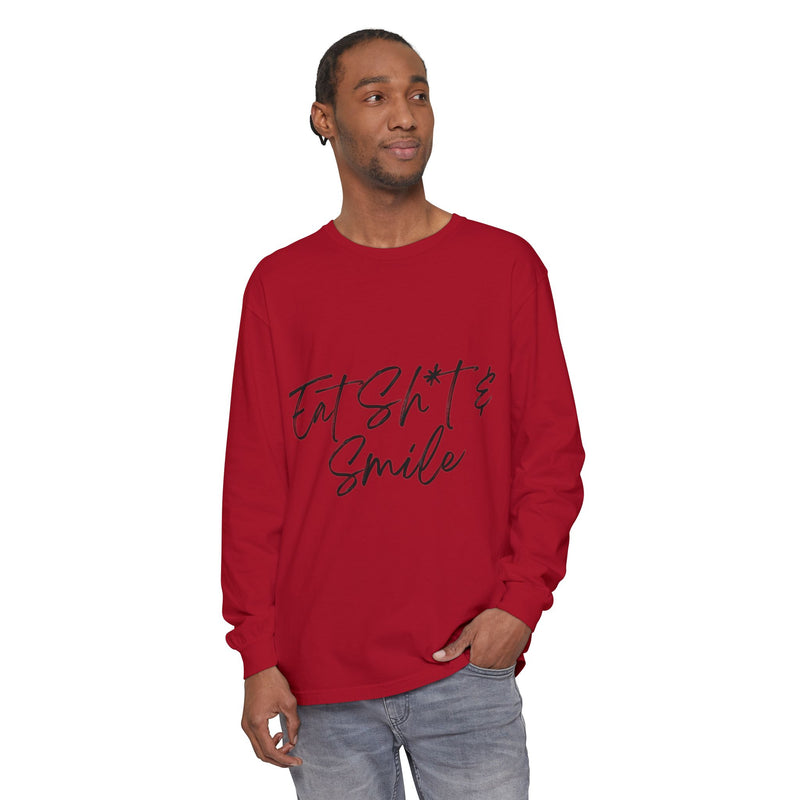 Eat Sh*t & Smile Unisex Long Sleeve T-Shirt - Comfortable Casual Wear