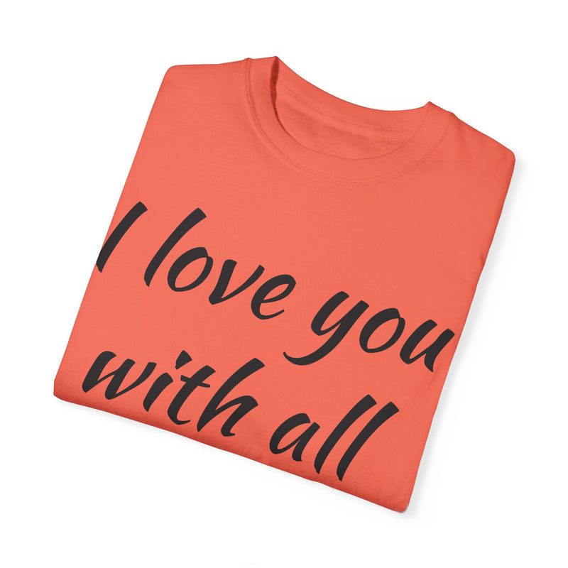 “I Love You With All My Butt” Funny Red T-Shirt – Hilarious Valentine’s Day or Anniversary Gift