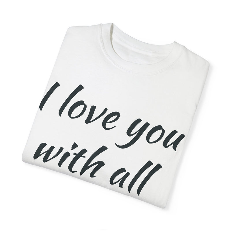 “I Love You With All My Butt” Funny Red T-Shirt – Hilarious Valentine’s Day or Anniversary Gift