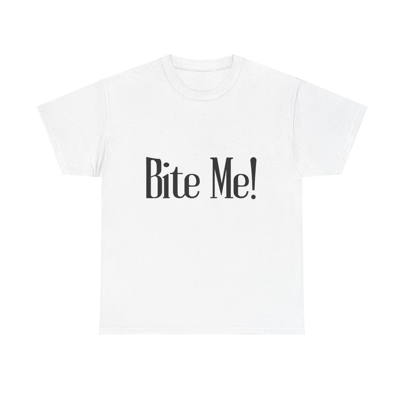 Bite Me! Unisex Heavy Cotton Tee